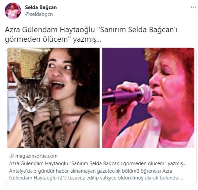 Canice öldürülen Azra Gülendam Haytaoğlu'ndan yürek sızlatan Selda Bağcan paylaşımı: Sanırım onu görmeden öleceğim