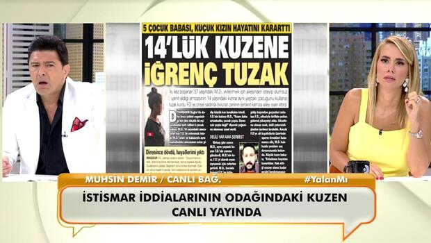 14 yaşındaki kuzenine cinsel istismarda bulunduğu ileri sürülen öğretmen, canlı yayında kendini savundu