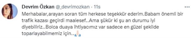 Güzel oyuncu Devrim Özkan, kaza geçiren babası için dua istedi