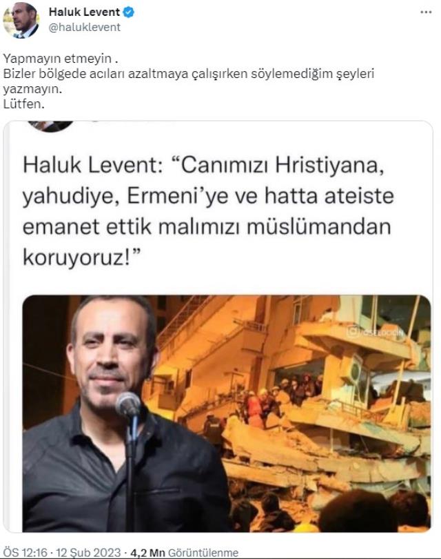 Haluk Levent, 'Canımızı Hristiyan'a, Yahudi'ye, Ermeni'ye ve hatta Ateiste emanet ettik, malımızı Müslüman'dan koruyoruz!' dediği iddiasını yalanladı