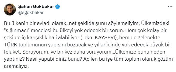 Şahan Gökbakar, sığınmacı meselesine sessiz kalamadı: Ülkeyi yok edecek ir sorun, çözüm aramalıyız